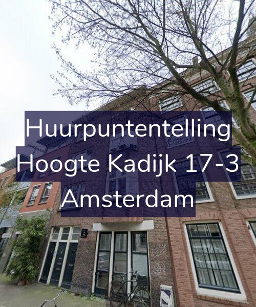 Foto gevel Huurpuntentelling voor Hoogte Kadijk 17-3, Amsterdam