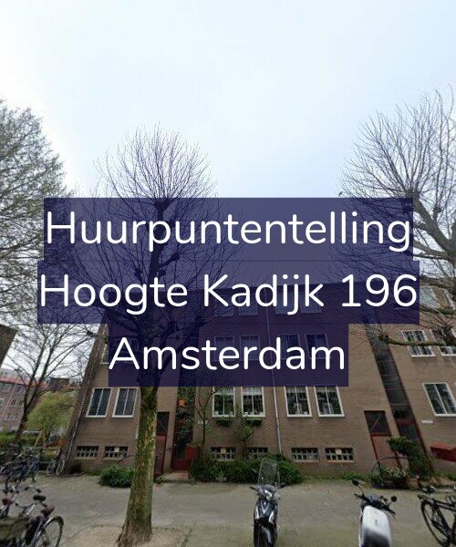 Foto gevel Huurpuntentelling voor Hoogte Kadijk 196, Amsterdam