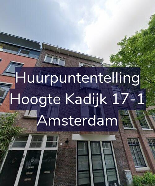 Foto gevel Huurpuntentelling voor Hoogte Kadijk 17-1, Amsterdam