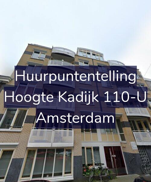 Foto gevel Huurpuntentelling voor Hoogte Kadijk 110-U, Amsterdam
