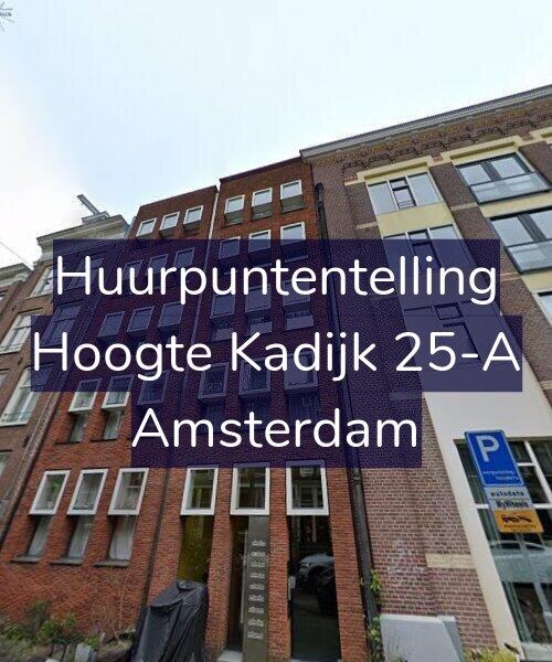 Foto gevel Huurpuntentelling voor Hoogte Kadijk 25-A, Amsterdam