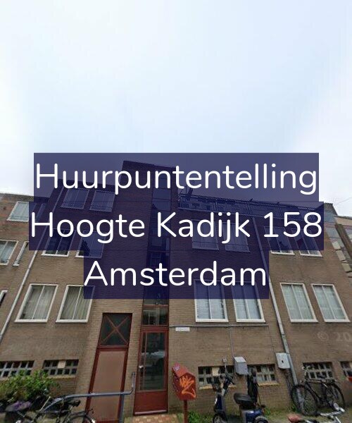 Foto gevel Huurpuntentelling voor Hoogte Kadijk 158, Amsterdam