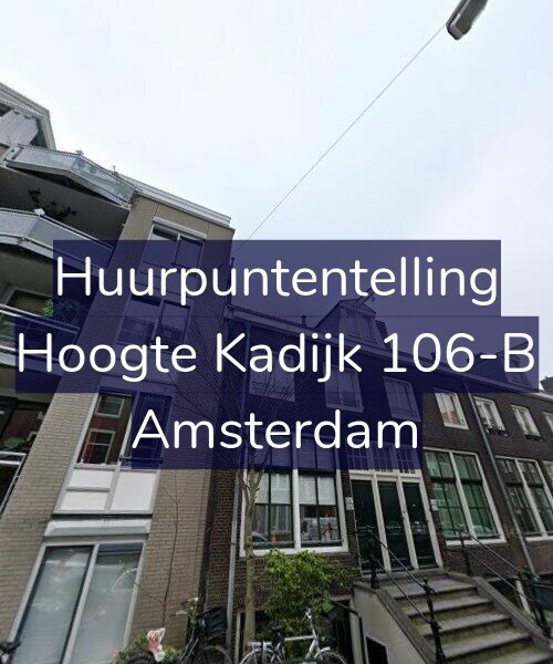 Foto gevel Huurpuntentelling voor Hoogte Kadijk 106-B, Amsterdam