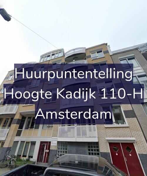 Foto gevel Huurpuntentelling voor Hoogte Kadijk 110-H, Amsterdam
