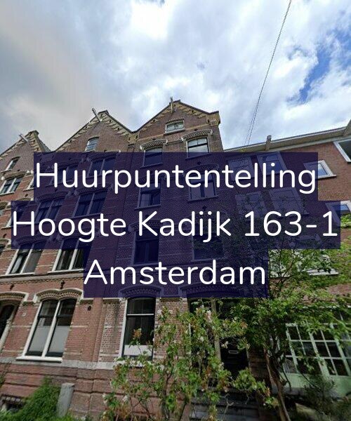 Foto gevel Huurpuntentelling voor Hoogte Kadijk 163-1, Amsterdam