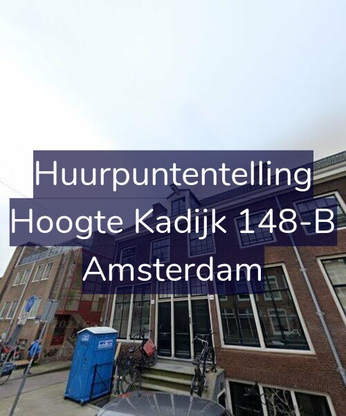 Foto gevel Huurpuntentelling voor Hoogte Kadijk 148-B, Amsterdam