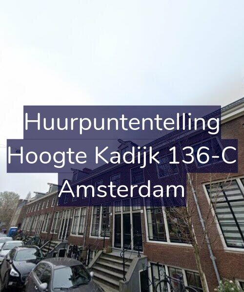 Foto gevel Huurpuntentelling voor Hoogte Kadijk 136-C, Amsterdam