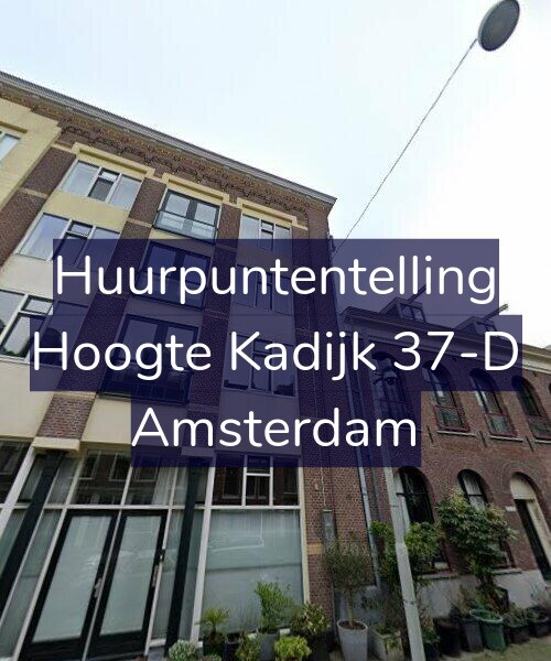 Foto gevel Huurpuntentelling voor Hoogte Kadijk 37-D, Amsterdam