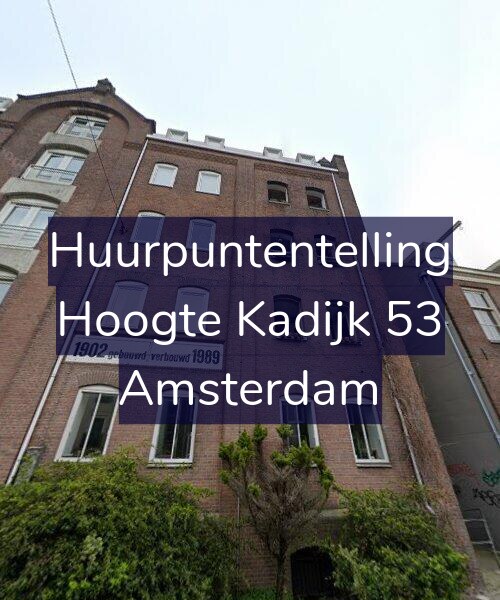 Foto gevel Huurpuntentelling voor Hoogte Kadijk 53, Amsterdam