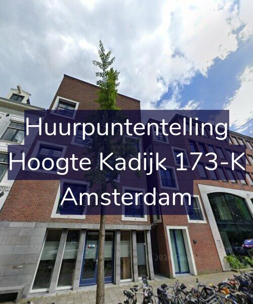 Foto gevel Huurpuntentelling voor Hoogte Kadijk 173-K, Amsterdam