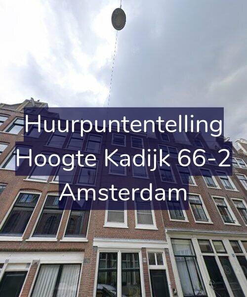 Foto gevel Huurpuntentelling voor Hoogte Kadijk 66-2, Amsterdam