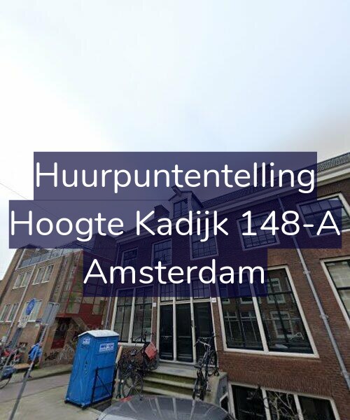 Foto gevel Huurpuntentelling voor Hoogte Kadijk 148-A, Amsterdam