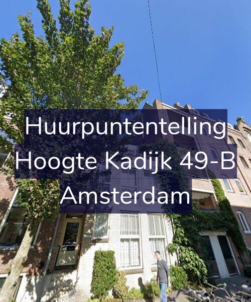 Foto gevel Huurpuntentelling voor Hoogte Kadijk 49-B, Amsterdam