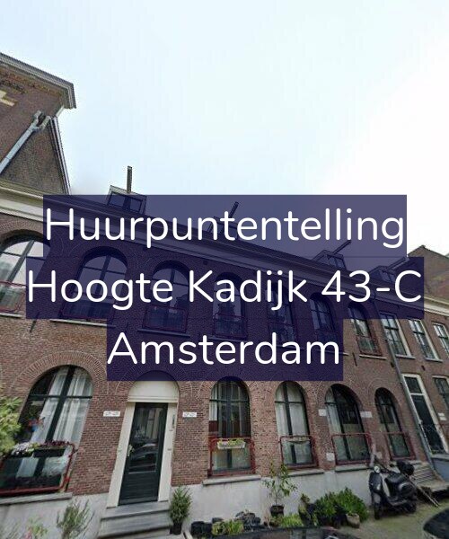 Foto gevel Huurpuntentelling voor Hoogte Kadijk 43-C, Amsterdam