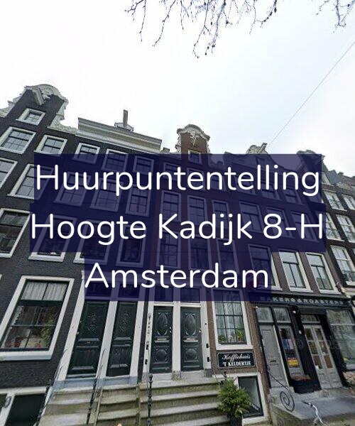 Foto gevel Huurpuntentelling voor Hoogte Kadijk 8-H, Amsterdam