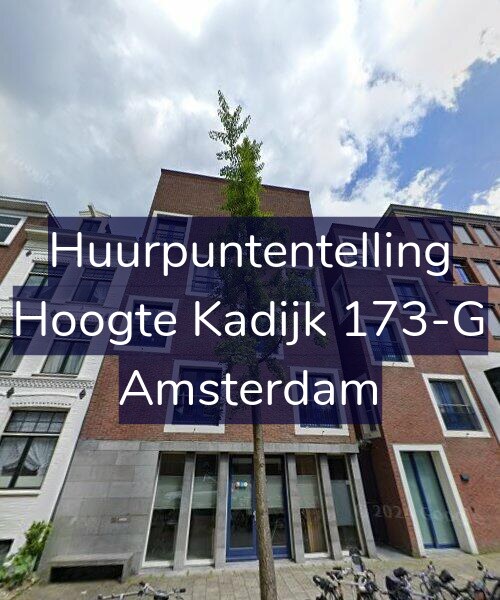 Foto gevel Huurpuntentelling voor Hoogte Kadijk 173-G, Amsterdam