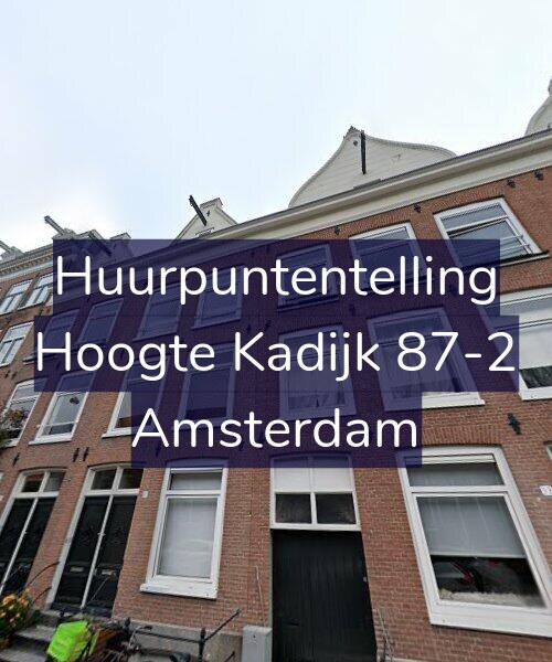 Foto gevel Huurpuntentelling voor Hoogte Kadijk 87-2, Amsterdam