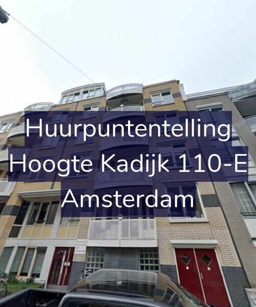 Foto gevel Huurpuntentelling voor Hoogte Kadijk 110-E, Amsterdam
