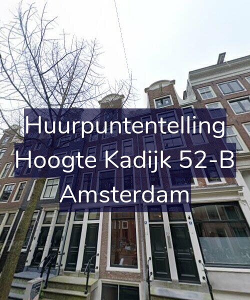 Foto gevel Huurpuntentelling voor Hoogte Kadijk 52-B, Amsterdam