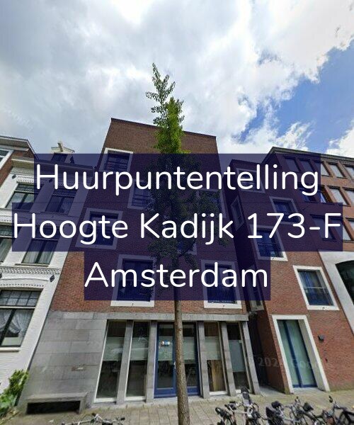 Foto gevel Huurpuntentelling voor Hoogte Kadijk 173-F, Amsterdam