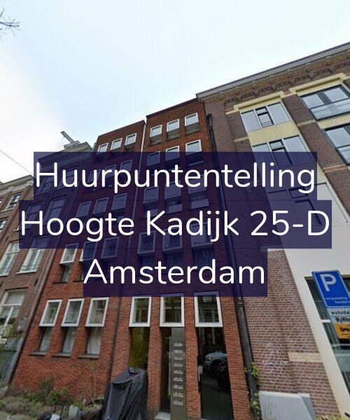 Foto gevel Huurpuntentelling voor Hoogte Kadijk 25-D, Amsterdam