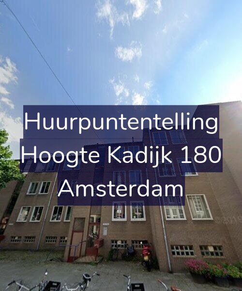 Foto gevel Huurpuntentelling voor Hoogte Kadijk 180, Amsterdam