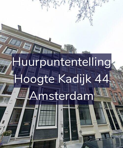 Foto gevel Huurpuntentelling voor Hoogte Kadijk 44, Amsterdam