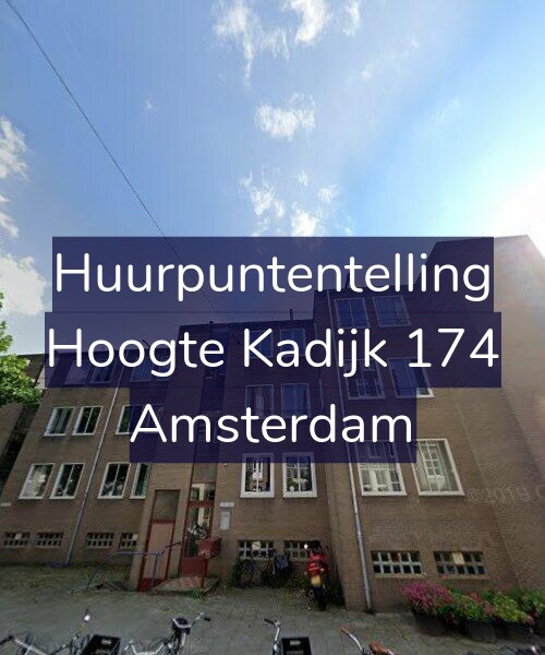 Foto gevel Huurpuntentelling voor Hoogte Kadijk 174, Amsterdam