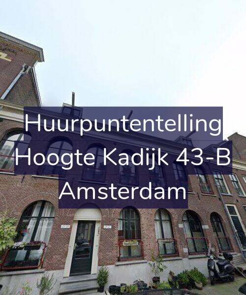 Foto gevel Huurpuntentelling voor Hoogte Kadijk 43-B, Amsterdam