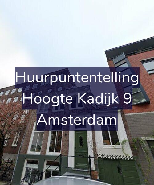 Foto gevel Huurpuntentelling voor Hoogte Kadijk 9, Amsterdam