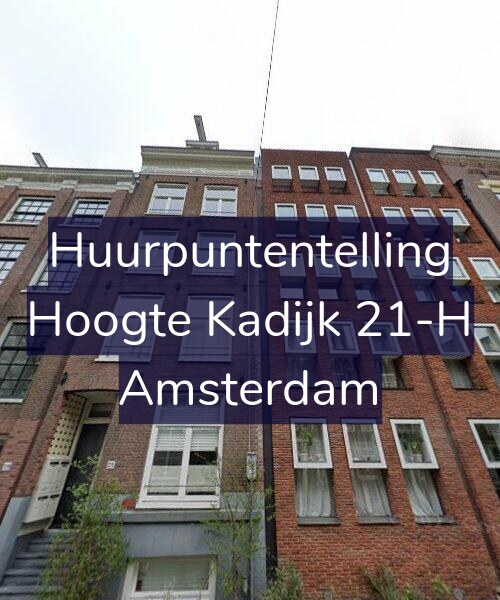 Foto gevel Huurpuntentelling voor Hoogte Kadijk 21-H, Amsterdam
