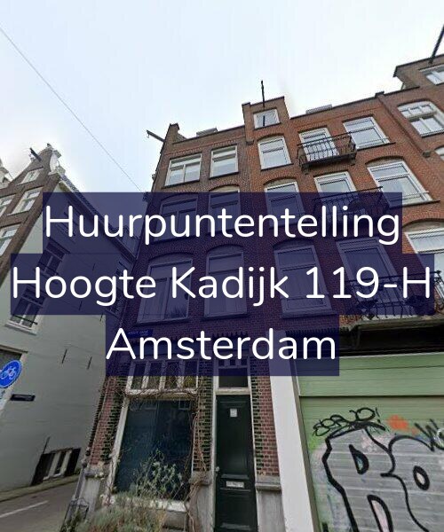 Foto gevel Huurpuntentelling voor Hoogte Kadijk 119-H, Amsterdam