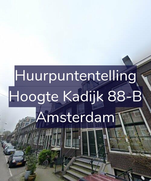 Foto gevel Huurpuntentelling voor Hoogte Kadijk 88-B, Amsterdam