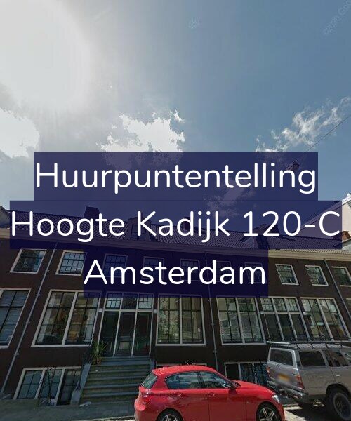 Foto gevel Huurpuntentelling voor Hoogte Kadijk 120-C, Amsterdam