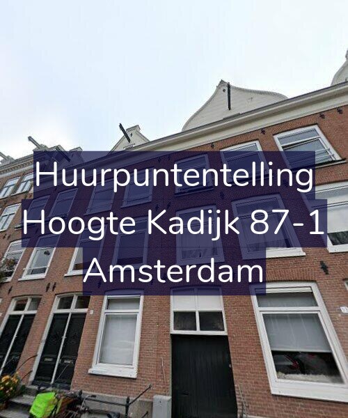 Foto gevel Huurpuntentelling voor Hoogte Kadijk 87-1, Amsterdam
