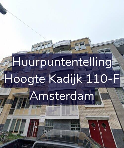 Foto gevel Huurpuntentelling voor Hoogte Kadijk 110-F, Amsterdam