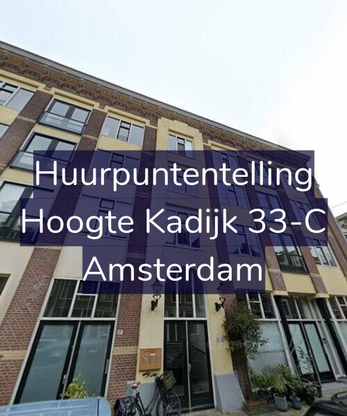 Foto gevel Huurpuntentelling voor Hoogte Kadijk 33-C, Amsterdam