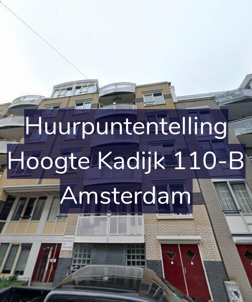 Foto gevel Huurpuntentelling voor Hoogte Kadijk 110-B, Amsterdam