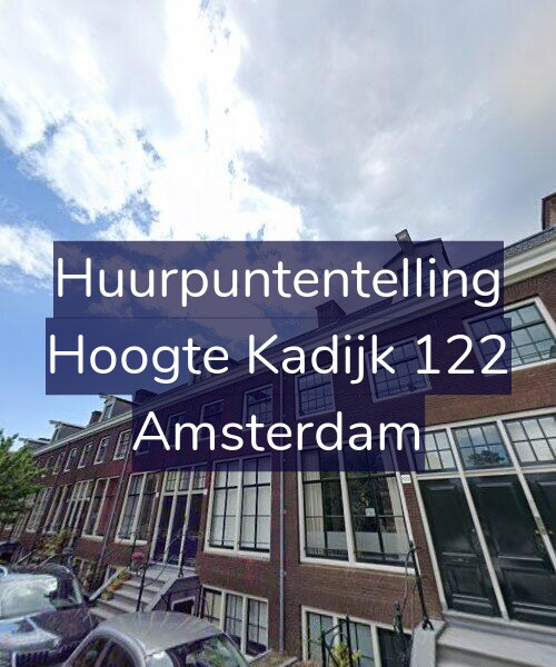 Foto gevel Huurpuntentelling voor Hoogte Kadijk 122, Amsterdam