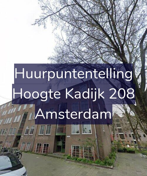 Foto gevel Huurpuntentelling voor Hoogte Kadijk 208, Amsterdam