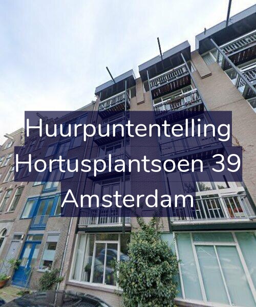 Foto gevel Huurpuntentelling voor Hortusplantsoen 39, Amsterdam