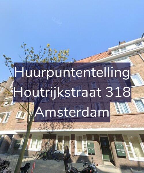 Foto gevel Huurpuntentelling voor Houtrijkstraat 318, Amsterdam