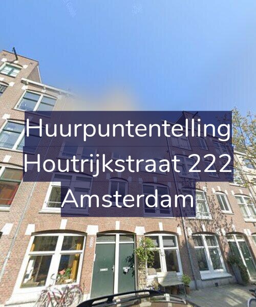 Foto gevel Huurpuntentelling voor Houtrijkstraat 222, Amsterdam