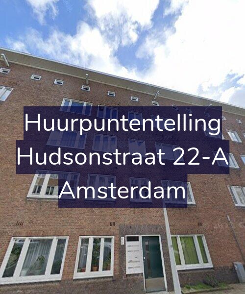 Foto gevel Huurpuntentelling voor Hudsonstraat 22-A, Amsterdam