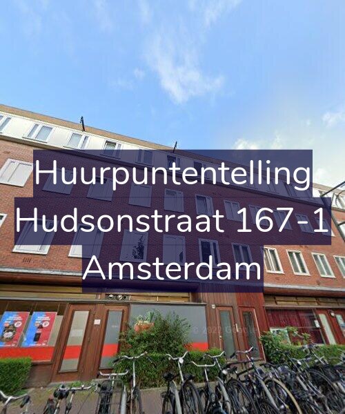 Foto gevel Huurpuntentelling voor Hudsonstraat 167-1, Amsterdam