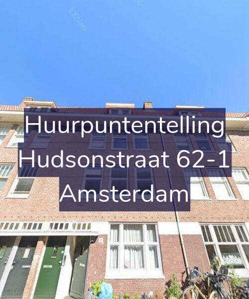 Foto gevel Huurpuntentelling voor Hudsonstraat 62-1, Amsterdam