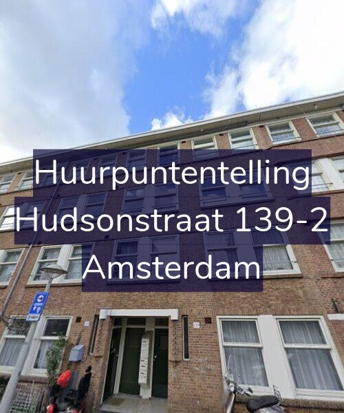 Foto gevel Huurpuntentelling voor Hudsonstraat 139-2, Amsterdam