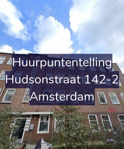 Foto gevel Huurpuntentelling voor Hudsonstraat 142-2, Amsterdam