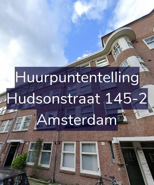 Foto gevel Huurpuntentelling voor Hudsonstraat 145-2, Amsterdam