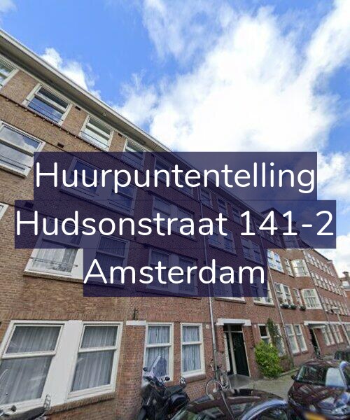 Foto gevel Huurpuntentelling voor Hudsonstraat 141-2, Amsterdam